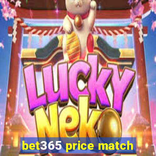 bet365 price match